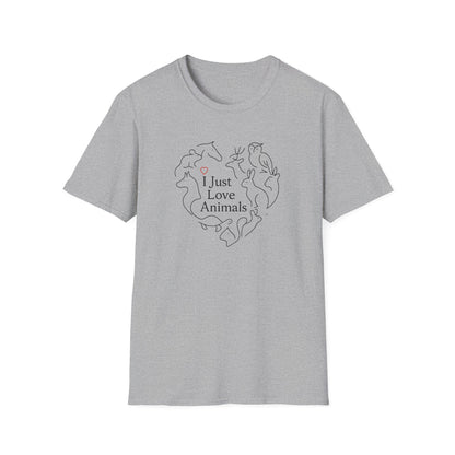 I Just Love Animals T-Shirt