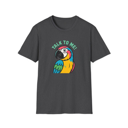 Talk To Me Parrot T-Shirt