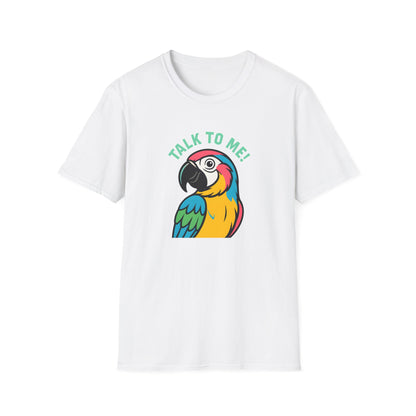 Talk To Me Parrot T-Shirt