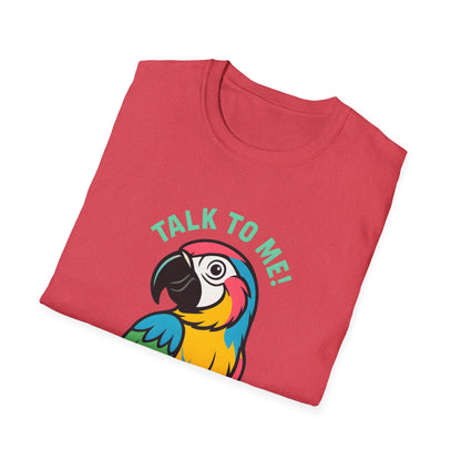 Talk To Me Parrot T-Shirt