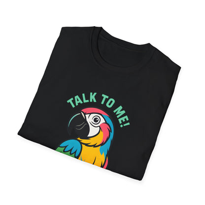 Talk To Me Parrot T-Shirt